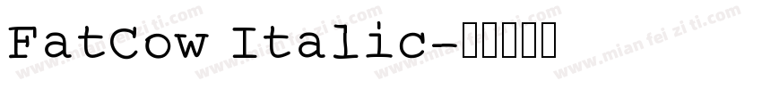 FatCow Italic字体转换